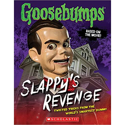 Goosebumps: Slappy's Revenge: Twisted Tricks from the World's Smartest Dummy