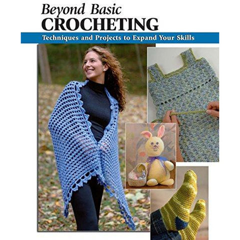 Beyond Basic Crocheting