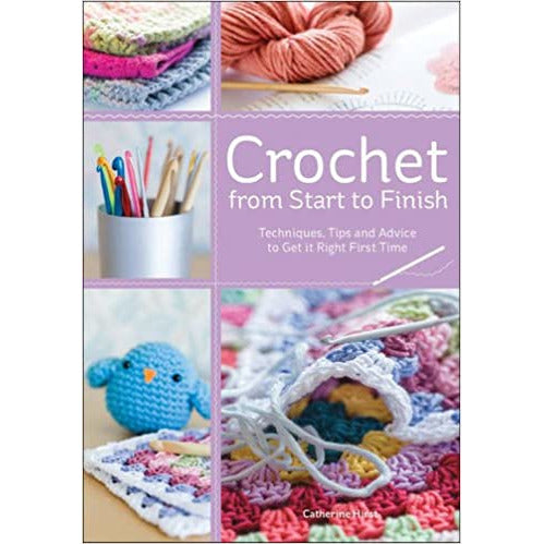 Crochet from Start to Finish