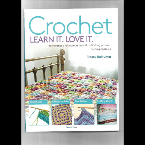 Crochet Learn It Love It