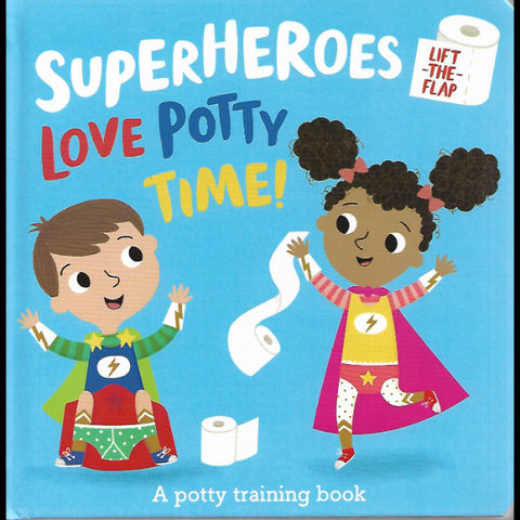 Superheroes Love Potty Time